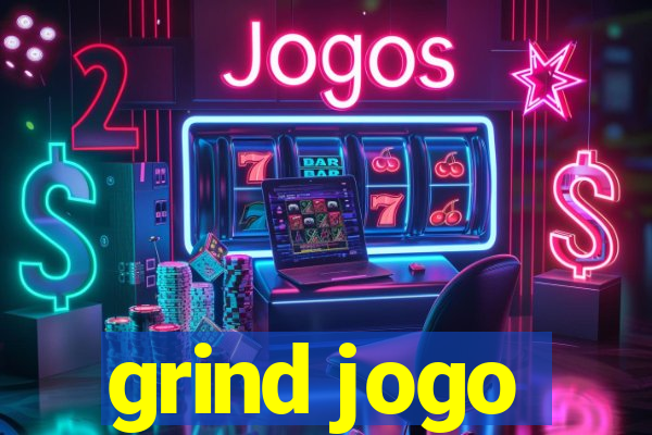 grind jogo